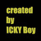 ICKY Boy