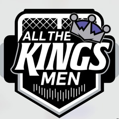 All The Kings Men - LA Kings Podcast