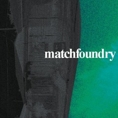 matchfoundry