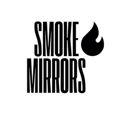 SMOKE & MIRRORS