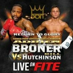 WATCH BRONER VS HUTCHINSON FIGHT TV FREE COVERAGE