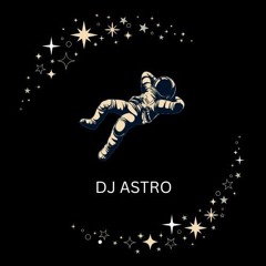 DJ ASTRO