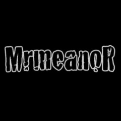 MrmeanoR