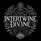 INTERTWINE DIVINE