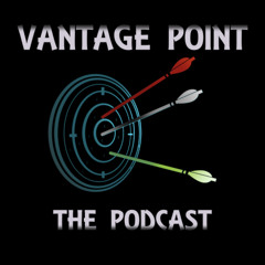 Vantage Point The Podcast