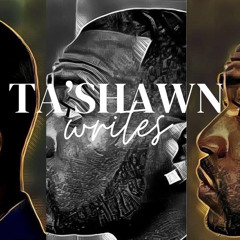 Brandon T. Logan - AKA - Ta’Shawn Writes
