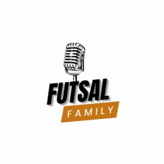 EPISODE 1 DU PODCAST DE LA FUTSAL FAMILY