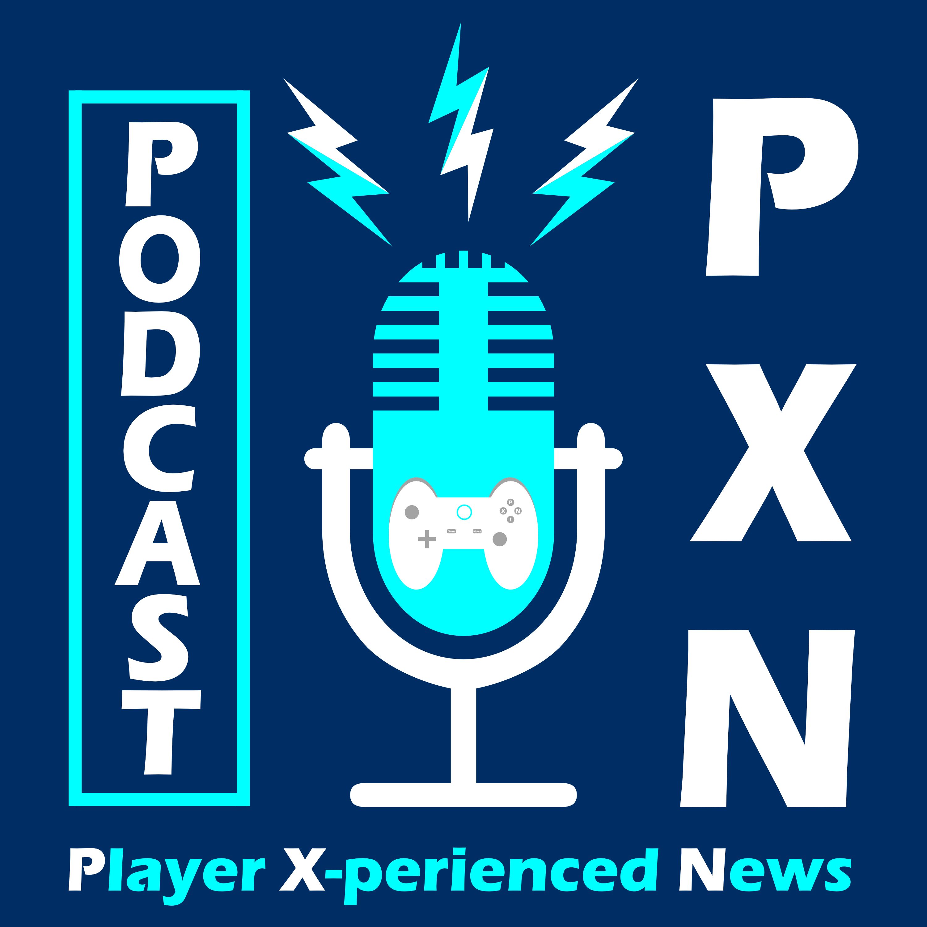 Podcast PXN: A Video Game Podcast