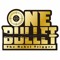 ONE BULLET THE REBEL TRIGGER