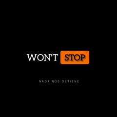 Won't Stop Mix