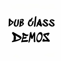 dub class DEMOS