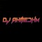 DJ AhmedHM