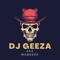 DJ GEEZA