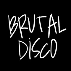 Brutal Disco