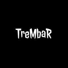 Trembar