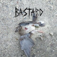 BASTARD