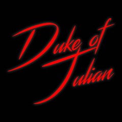 Duke Of Julian