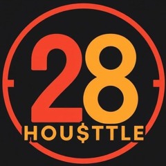 28Hou$tle