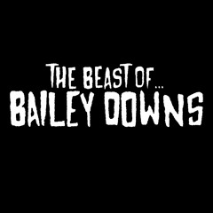 The Beast of Bailey Downs