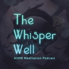 The Whisper Well
