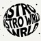 astro wrld