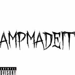 AmpMadeIt