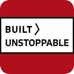 Built Unstoppable