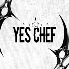 Yes Chef