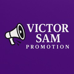 VICTOR SAM PROMOTION