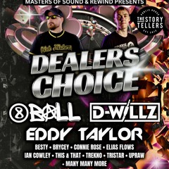 Dealers Choice @ storytellers, artist promo