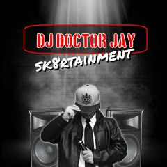 DJ Doctor Jay - Sk8rtainment