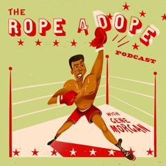 Rope-A-Dope podcast