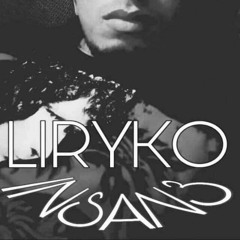 LIRYKO INSANE MUSIC