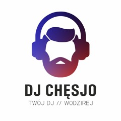 DJ Chęsjo