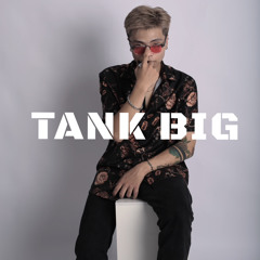 TANK BIG