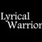 LW - Lyrical Warrior