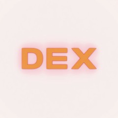 DEX