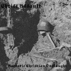 Christ Assault