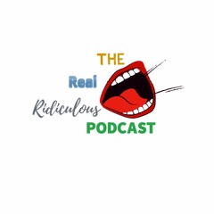 TheRealRidiculousPodcast