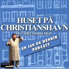 Huset På Christianshavn og Gamle Danske film