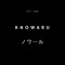 k n o w a r u (ノワール)