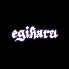 EGIHARU indies