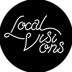 Local Visions