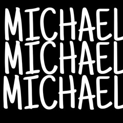 MiCHAEL