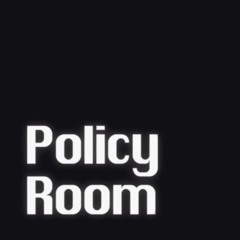 Policy Room