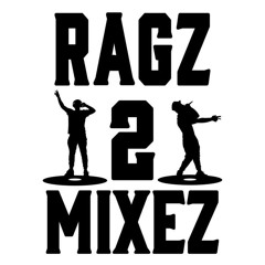 Ragz 2 mixez