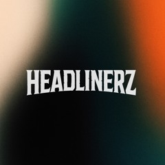 HEADLINERZ