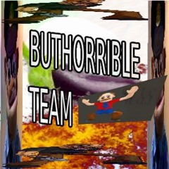 BUTHORRIBLE TEAM