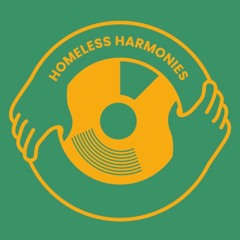 HOMELESS HARMONIES
