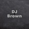 DJ Brown